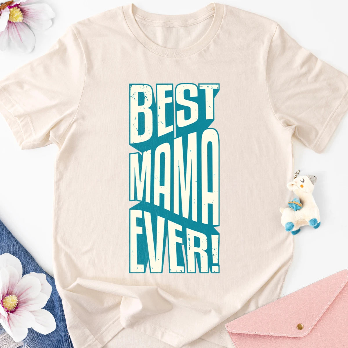 Best Mama Ever Adult Tee