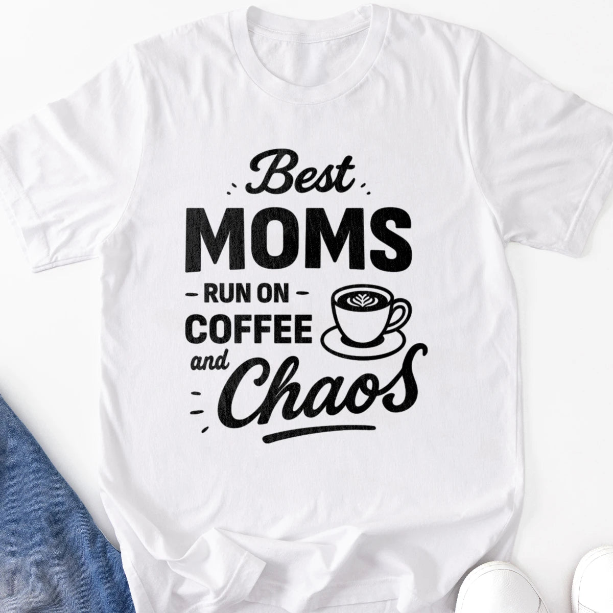 Best Moms Run on Coffee and Chaos Adult Tee