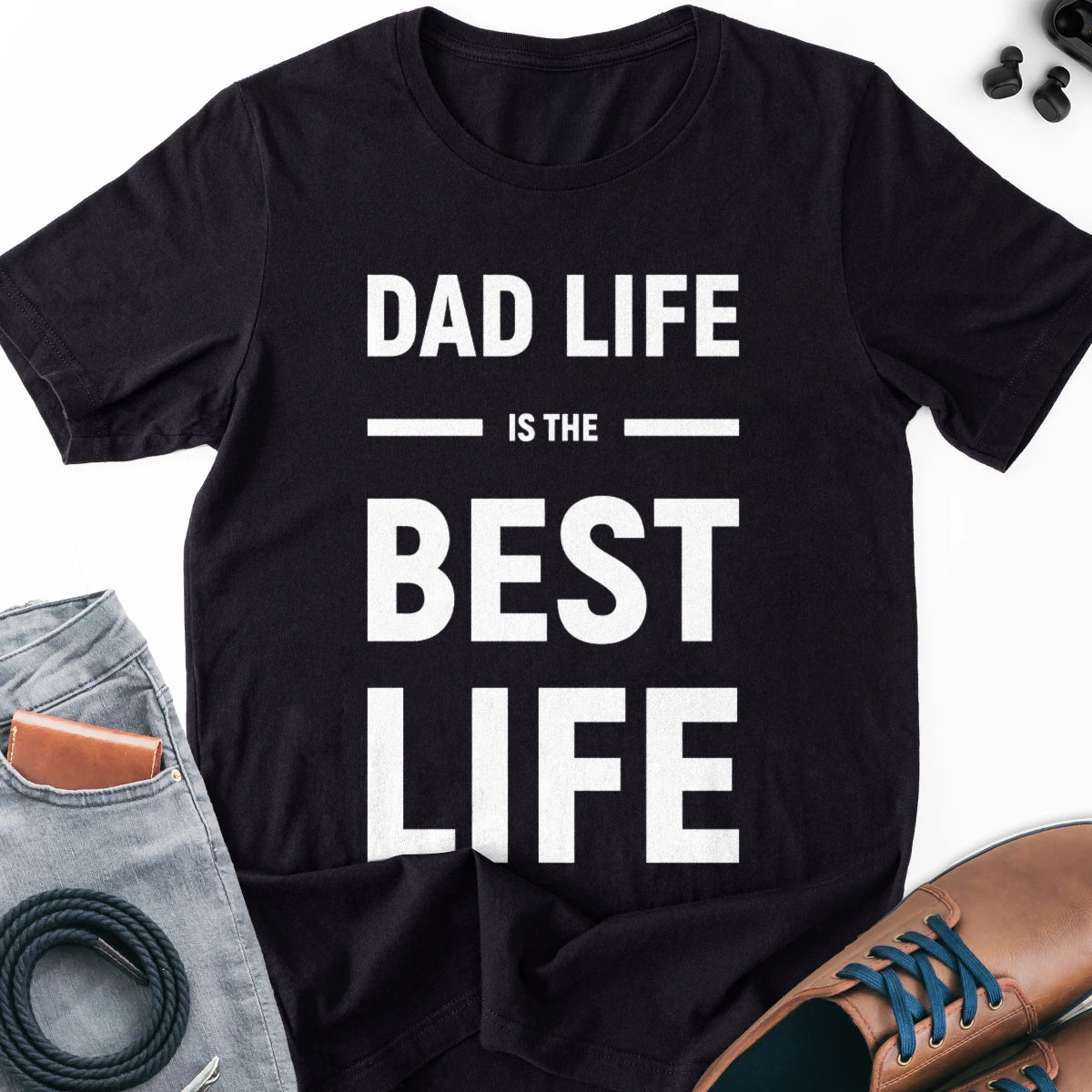 Dad Life Is Best Life Adult Tee