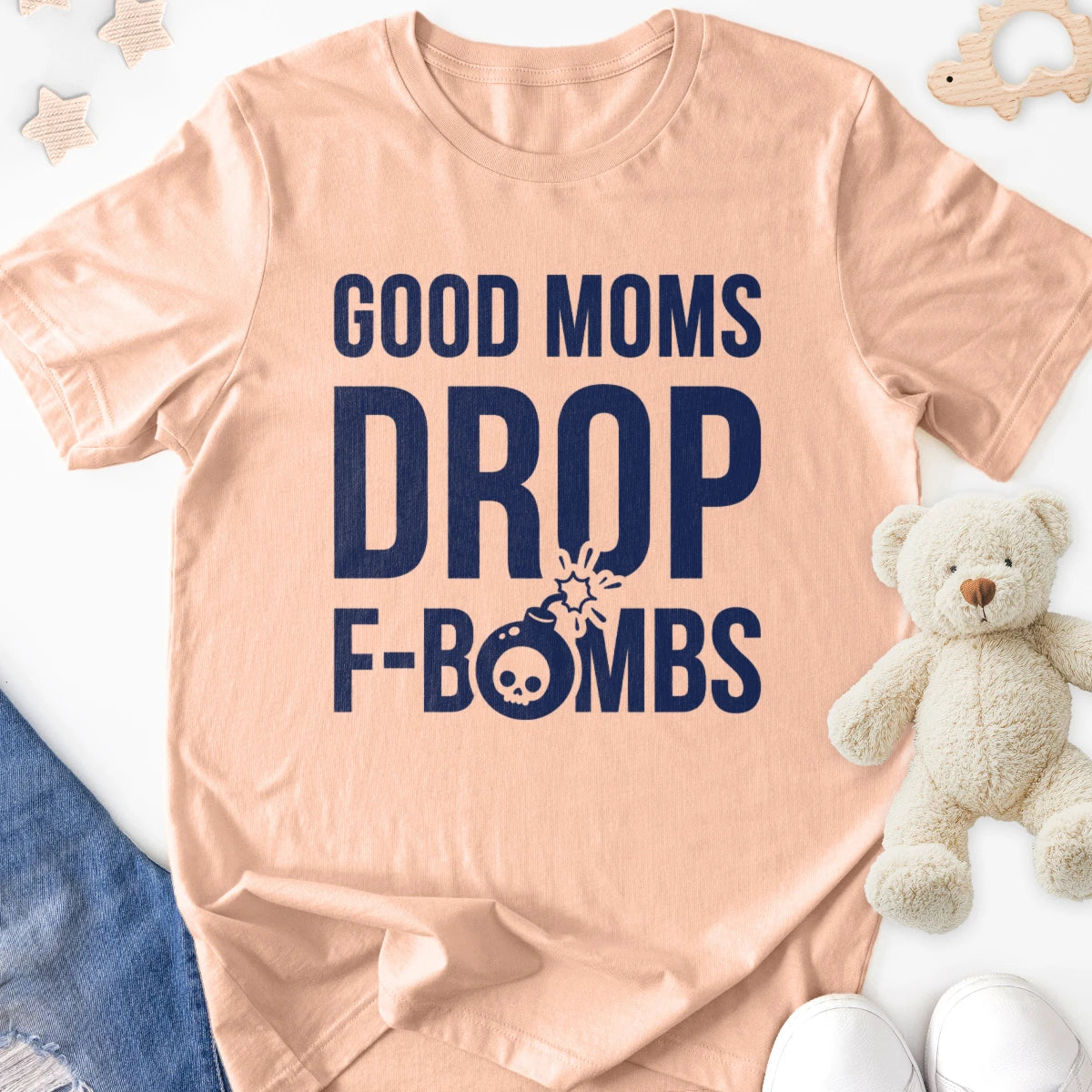 Good Moms Drop F-bombs Adult Tee