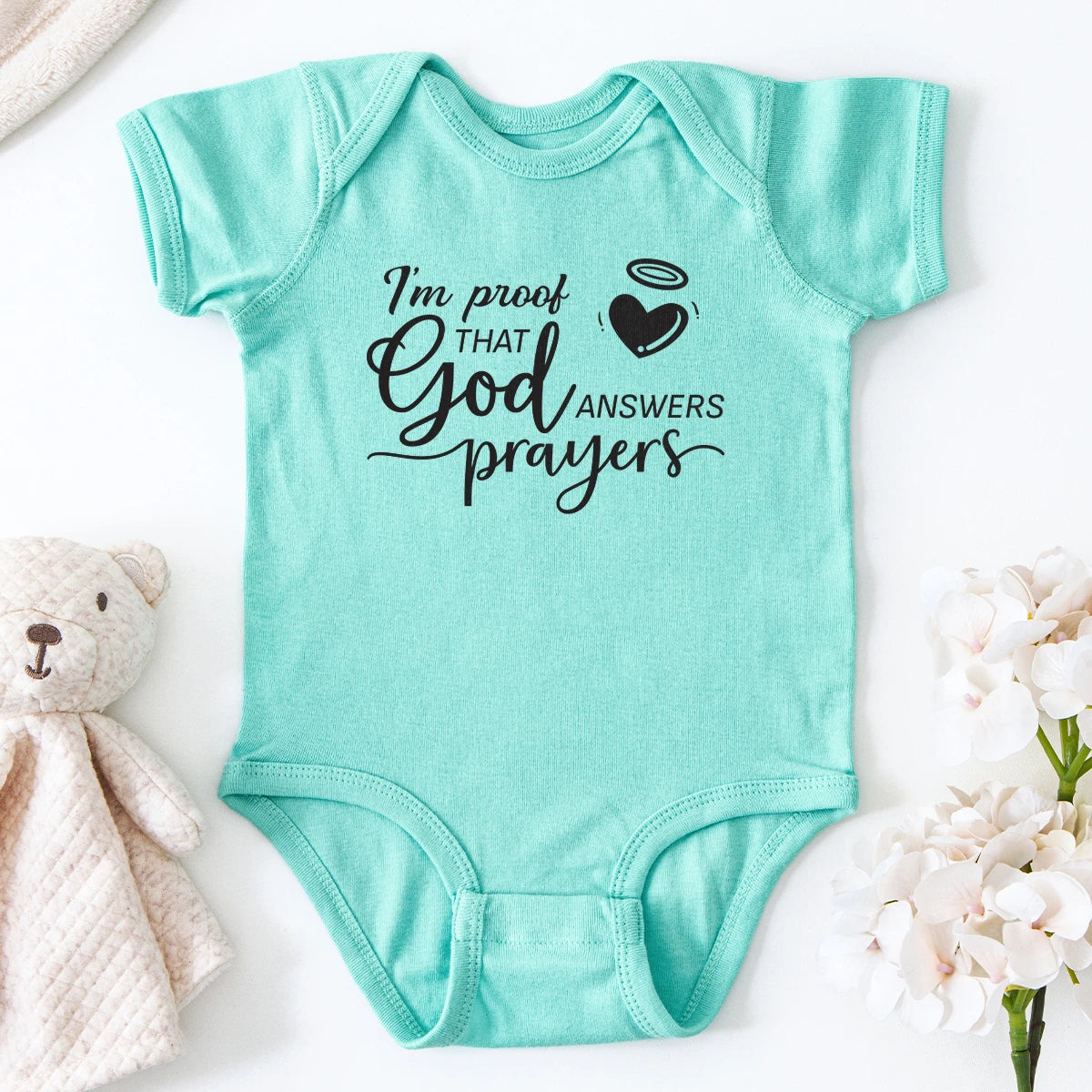 I'm Proof That God Answers Prayers Baby Bodysuit