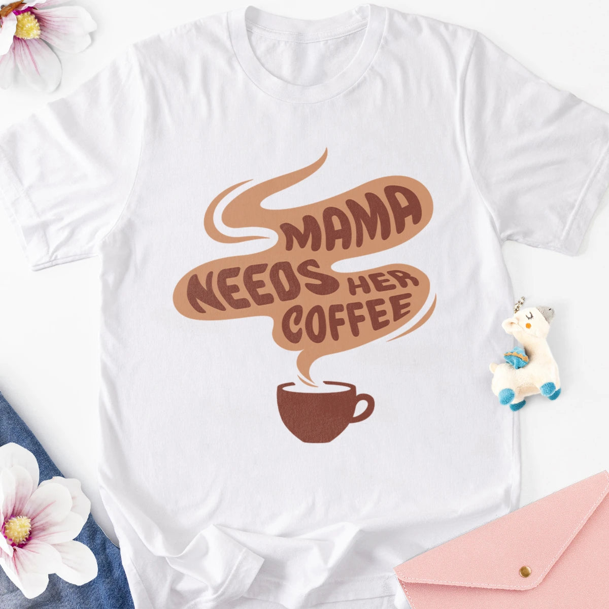 Mama Needs Her Coffee Adult Tee