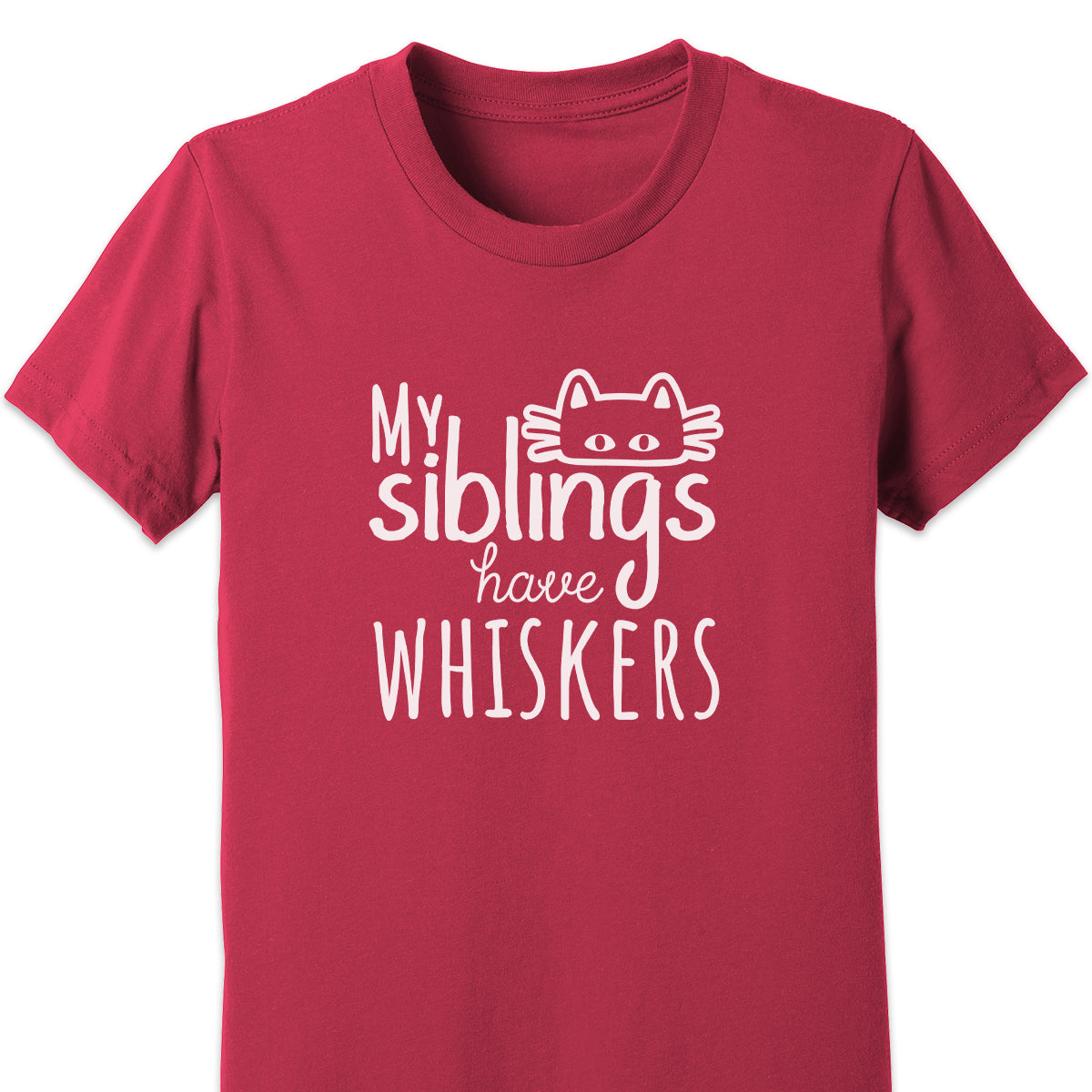 My Siblings Have Whiskers Kids Tee