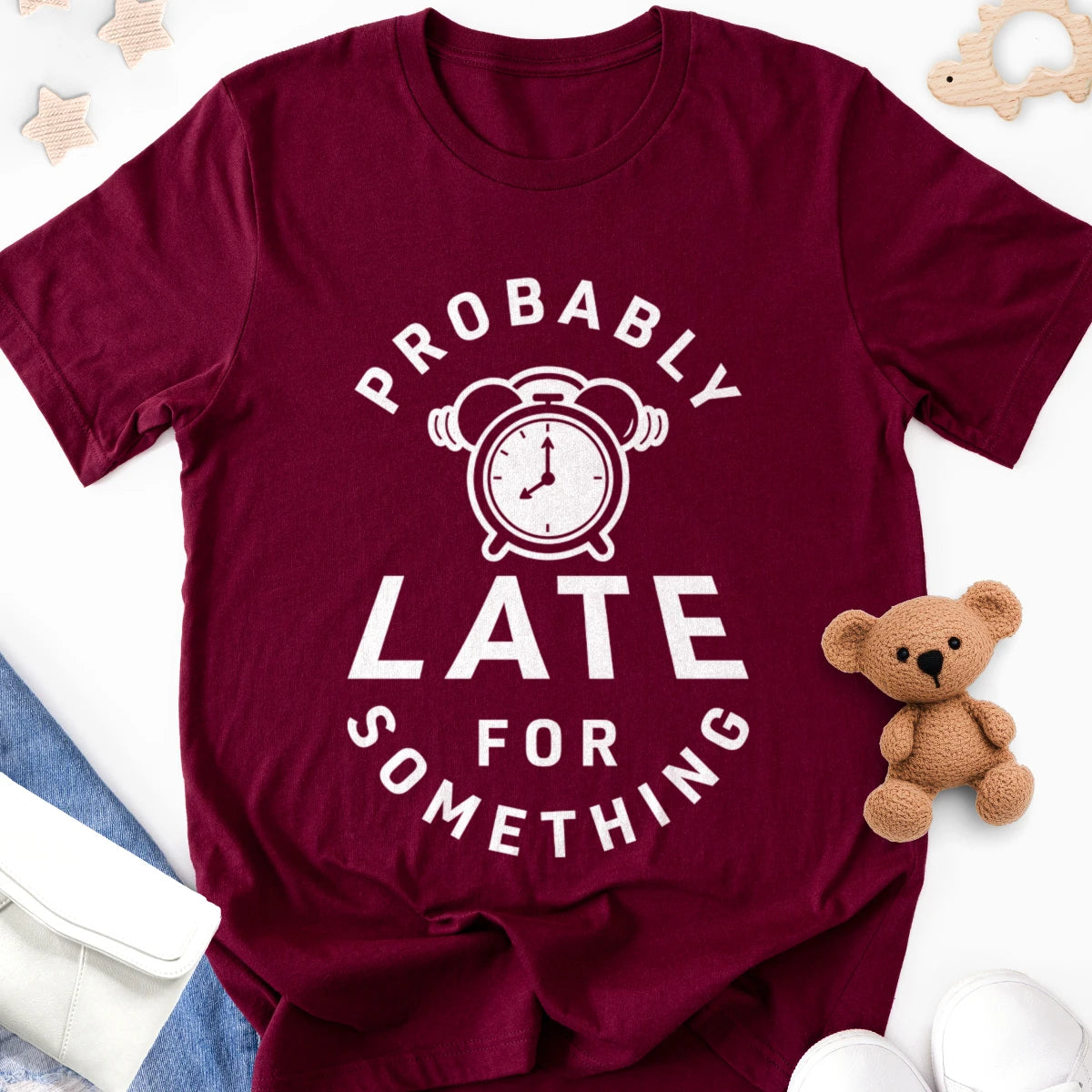 Probably Late for Something Adult Tee