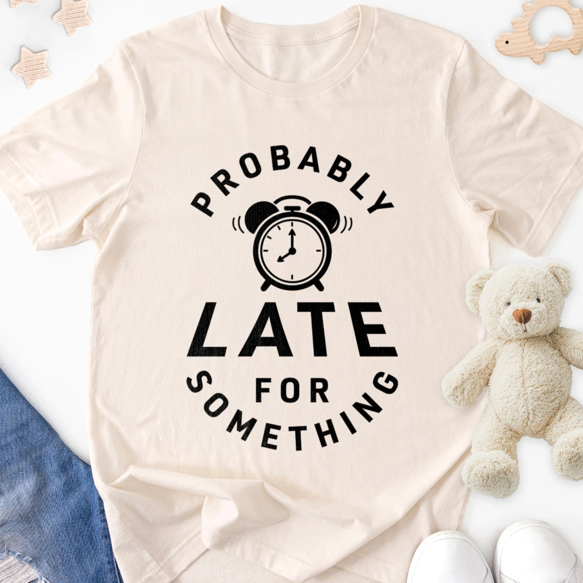 Probably Late for Something Adult Tee