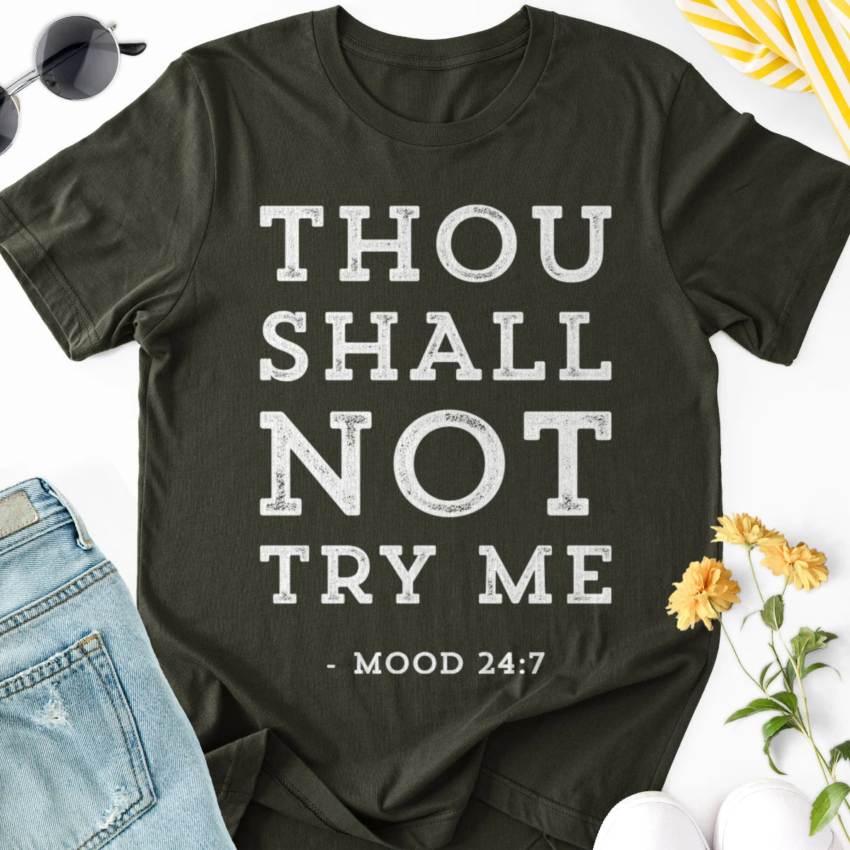 Thou Shall Not Try Me Adult Tee