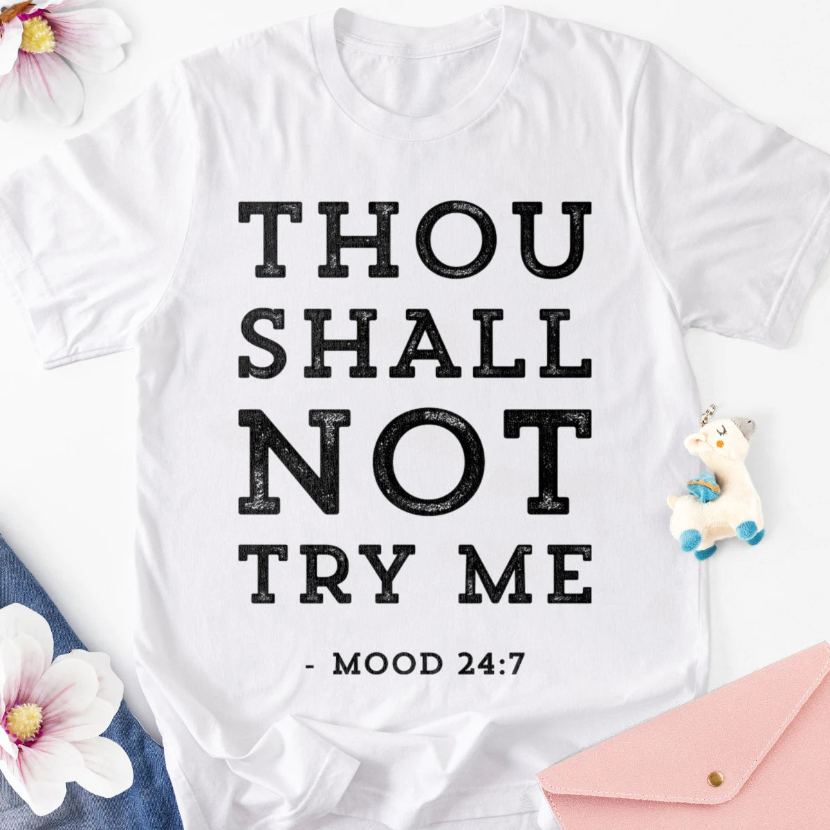 Thou Shall Not Try Me Adult Tee