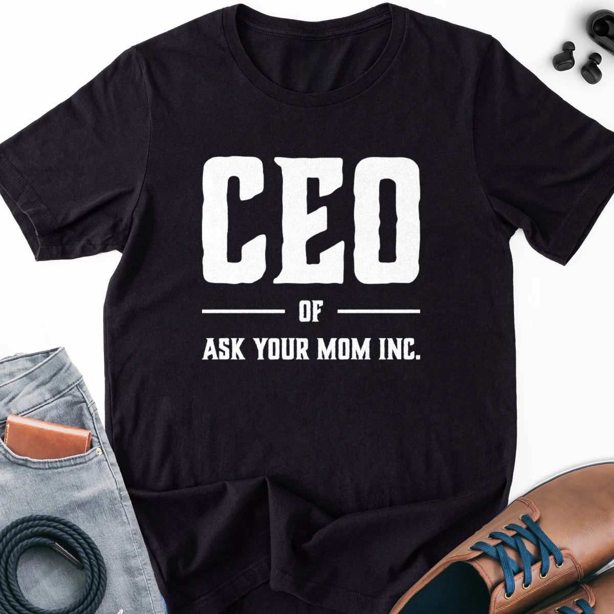CEO of Ask Your Mom Inc. Adult Tee
