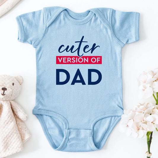 Cuter Version of Dad Baby Bodysuit