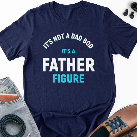 Dad Bod - Father Figure Adult Tee