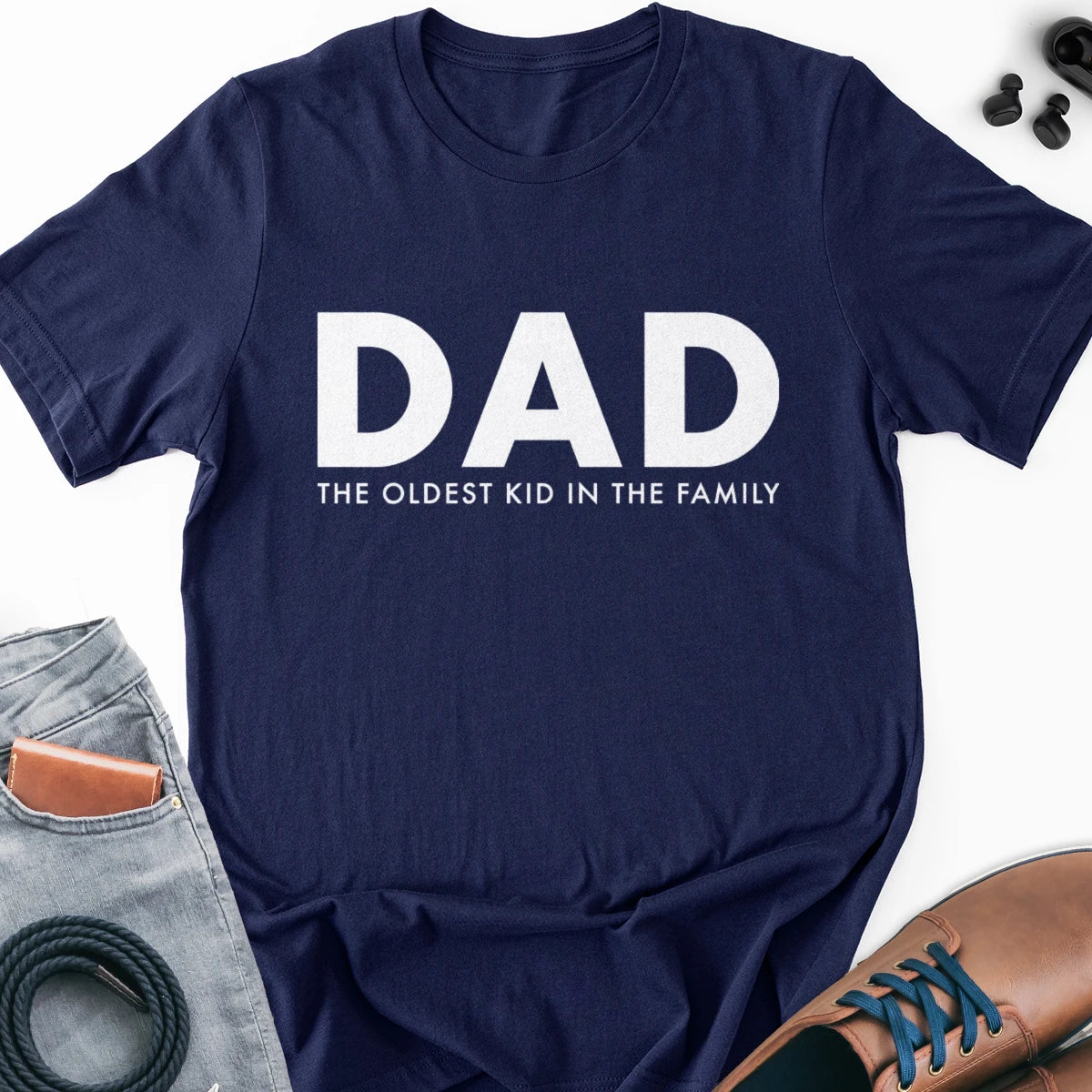 DAD - The Oldest Kid in the Family Adult Tee