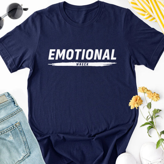 Emotional Wreck Adult Tee
