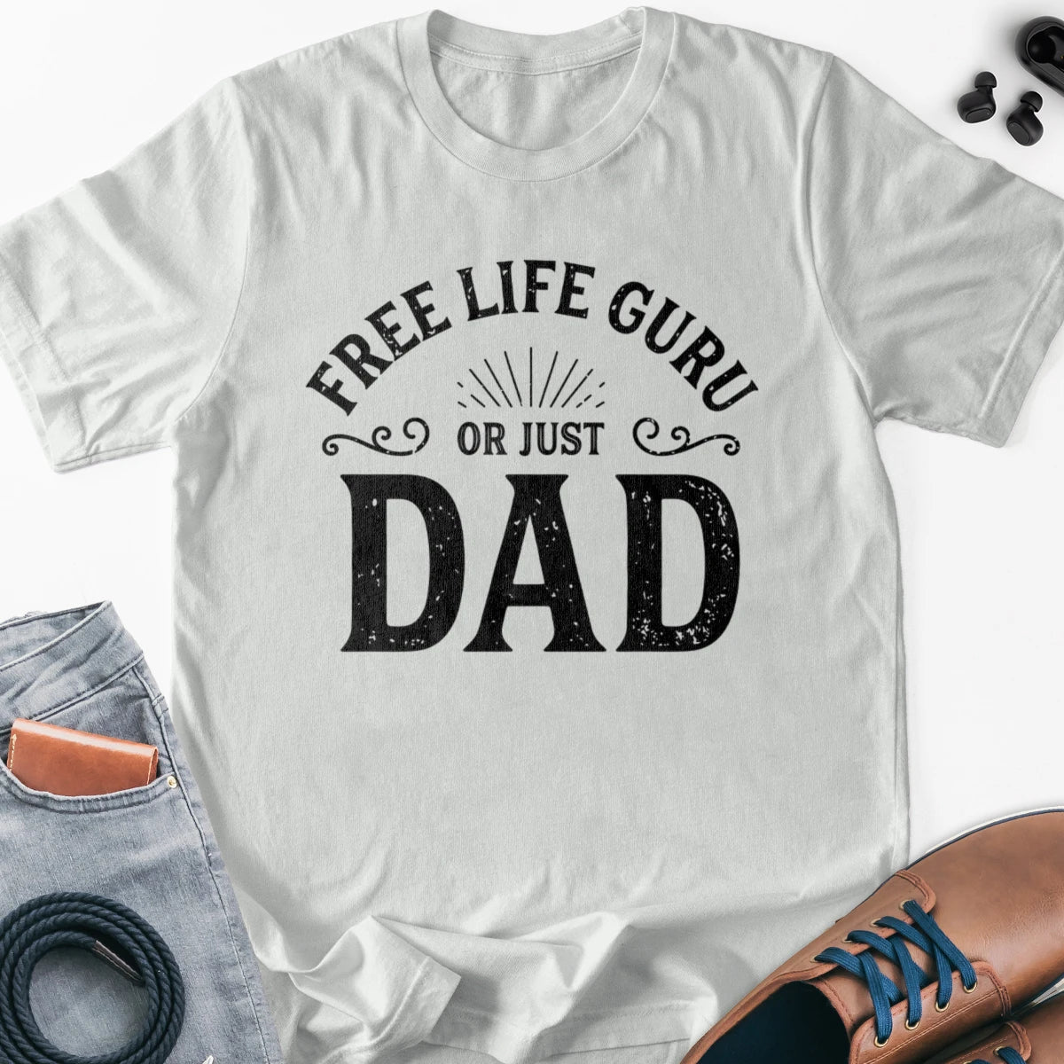Free Life Guru or Just Dad Adult Tee
