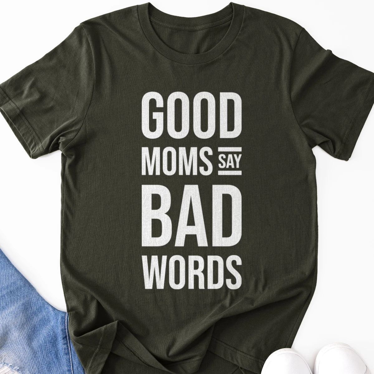Good Moms Say Bad Words V2 Adult Tee