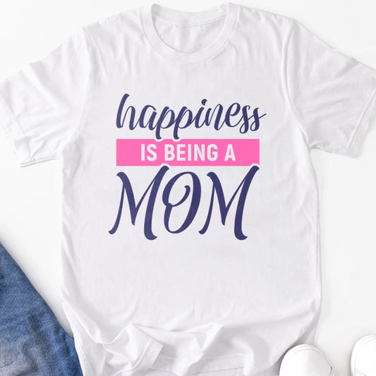 Happiness Is Being a Mom Adult Tee