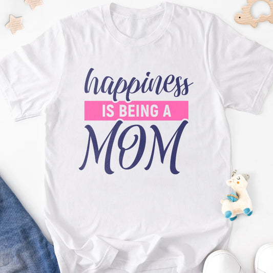 Happiness Is Being a Mom Adult Tee