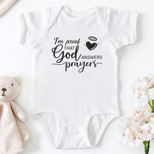 I'm Proof That God Answers Prayers Baby Bodysuit