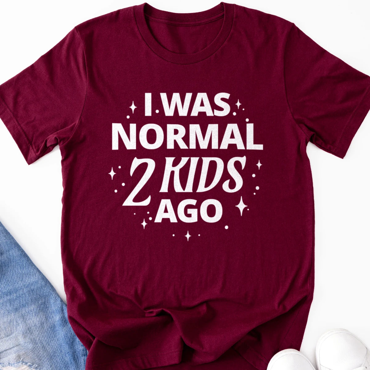 I Was Normal 2 Kids Ago Adult Tee