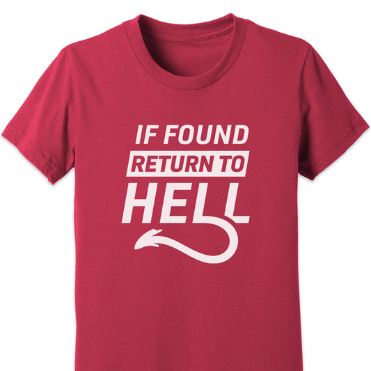 If Found Return to Hell Kids Tee