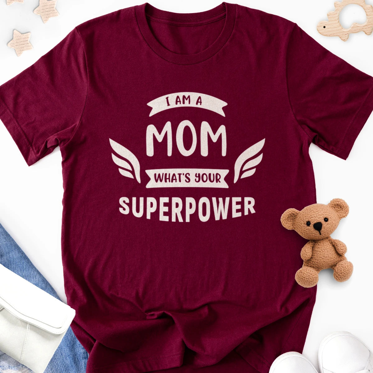 I'm a Mom What's Your Superpower Adult Tee
