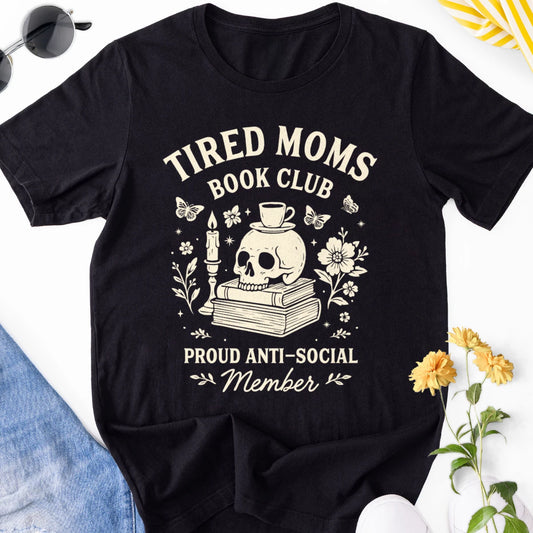 Tired Moms Book Club Adult Tee