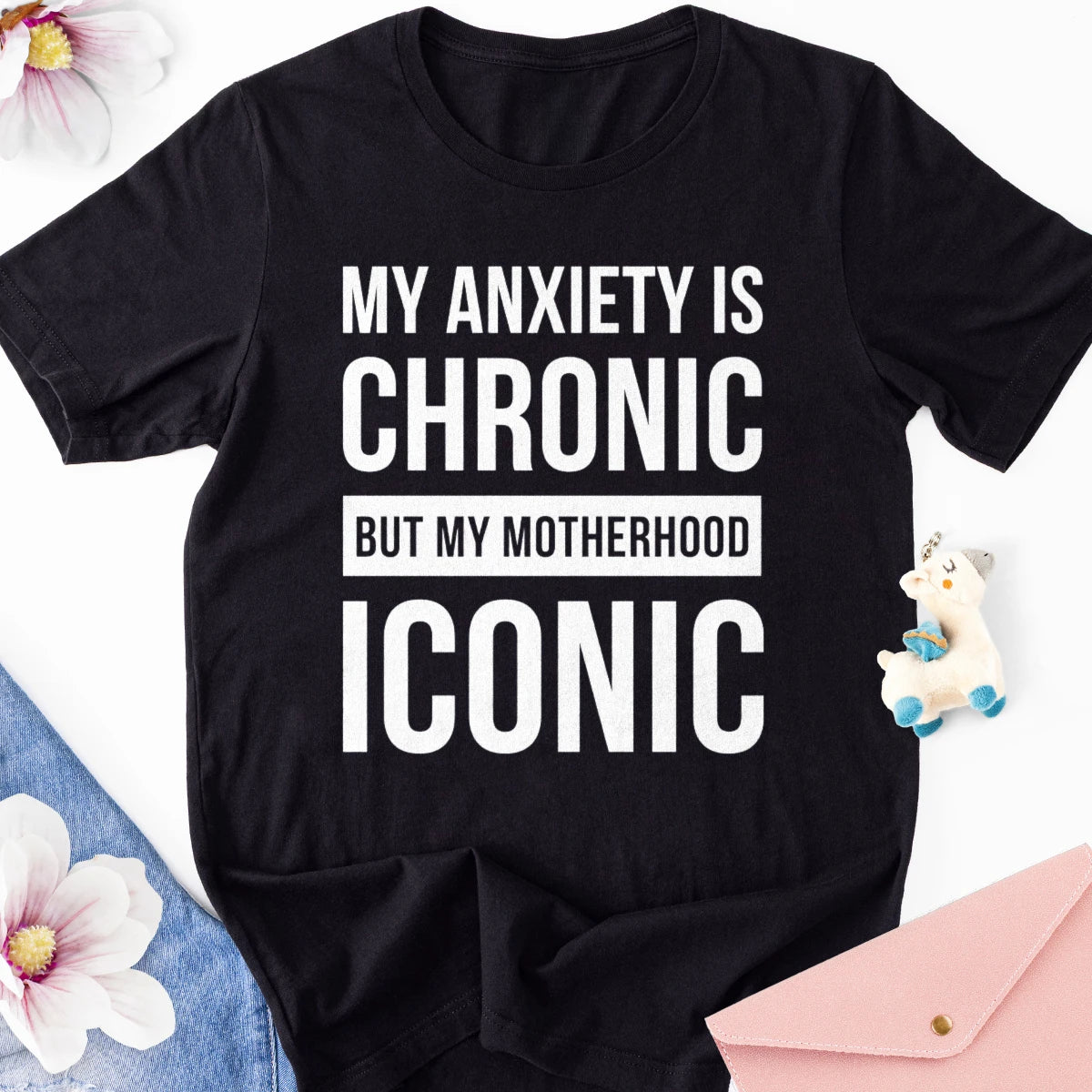 My Anxiety Is Chronic Adult Tee