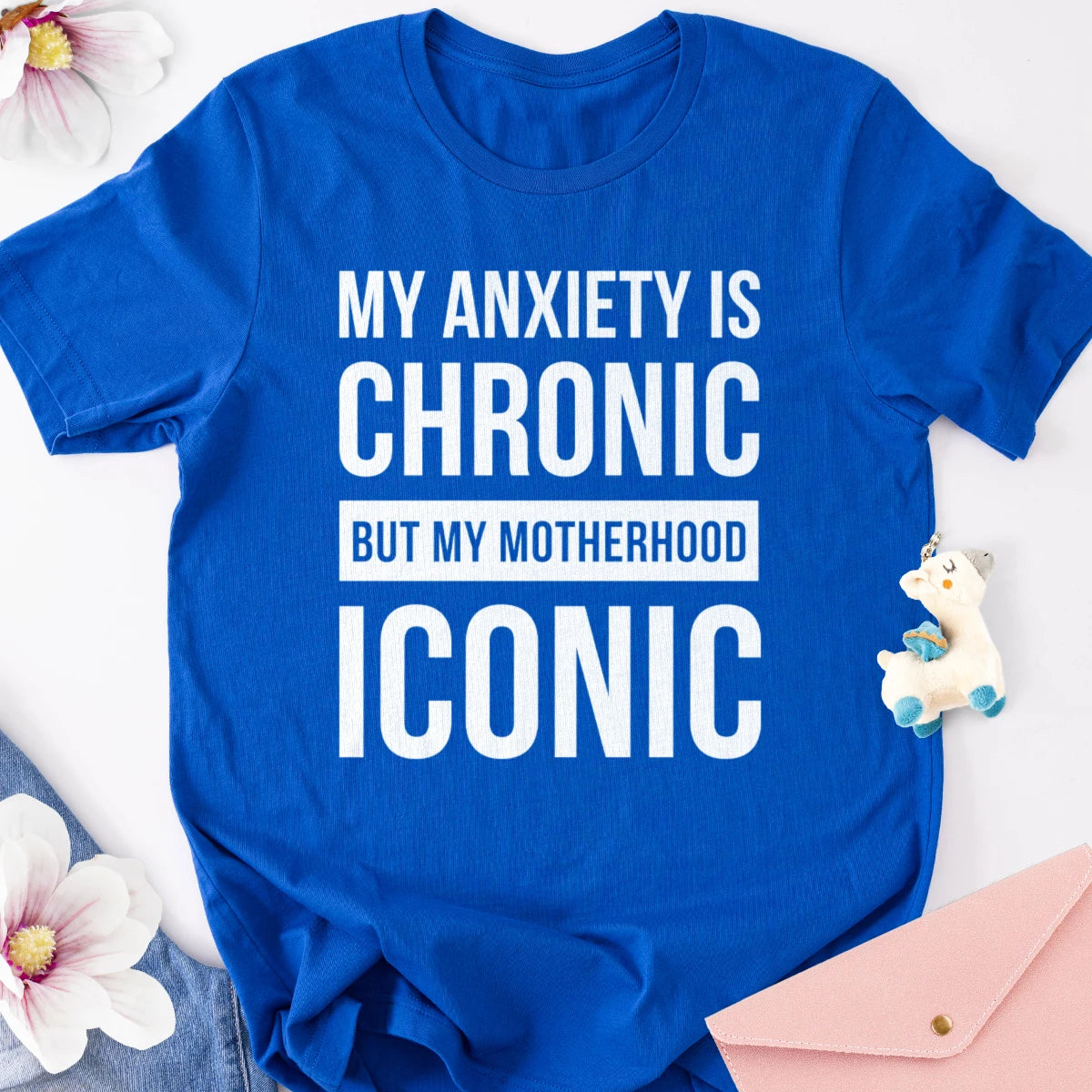 My Anxiety Is Chronic Adult Tee