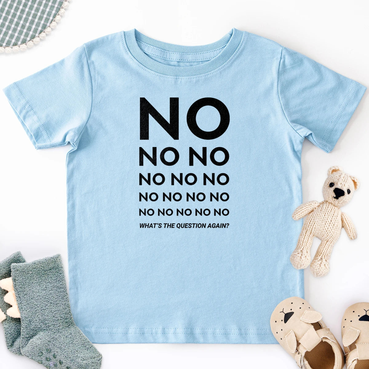 No No No... What's The Question Again? Kids Tee