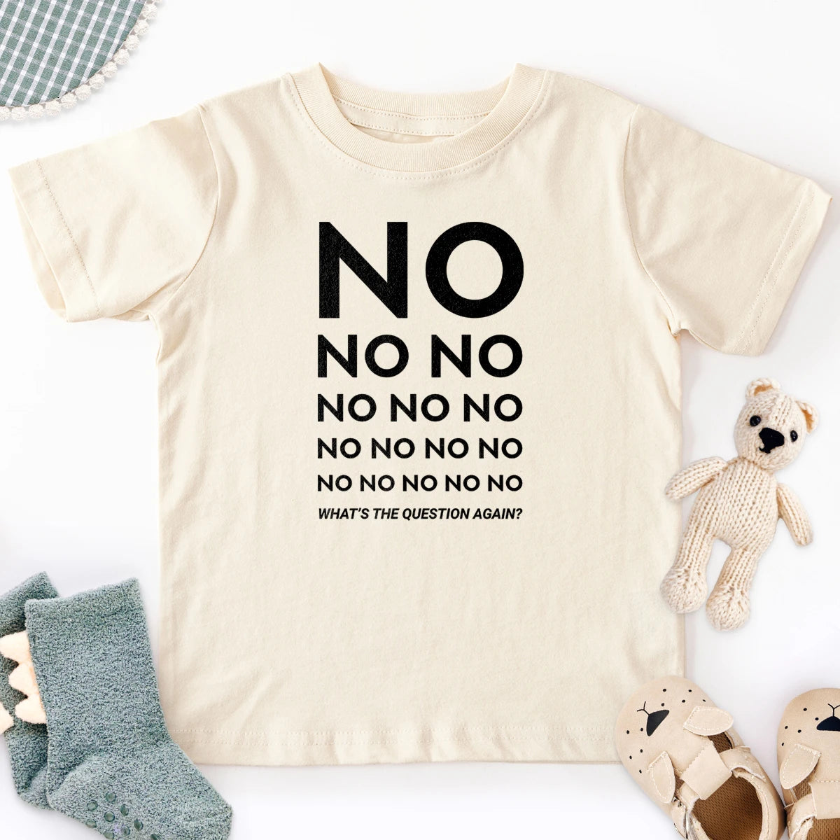 No No No... What's The Question Again? Kids Tee
