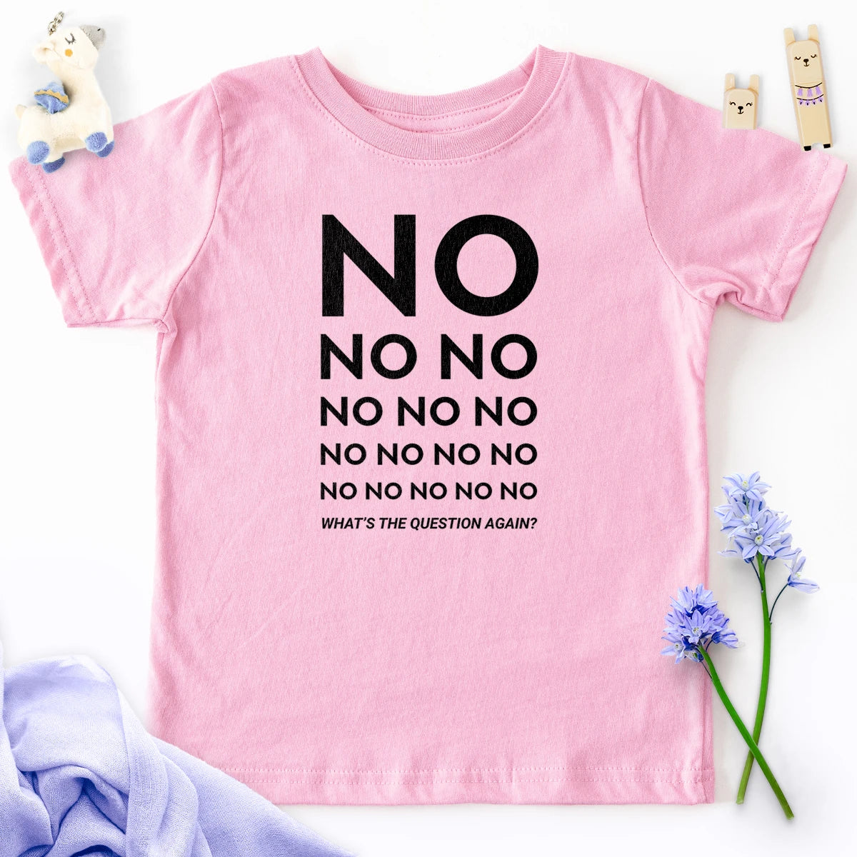 No No No... What's The Question Again? Kids Tee