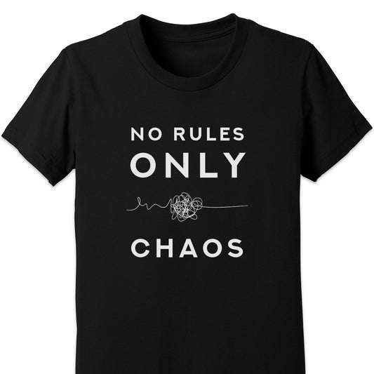 No Rules Only Chaos Kids Tee