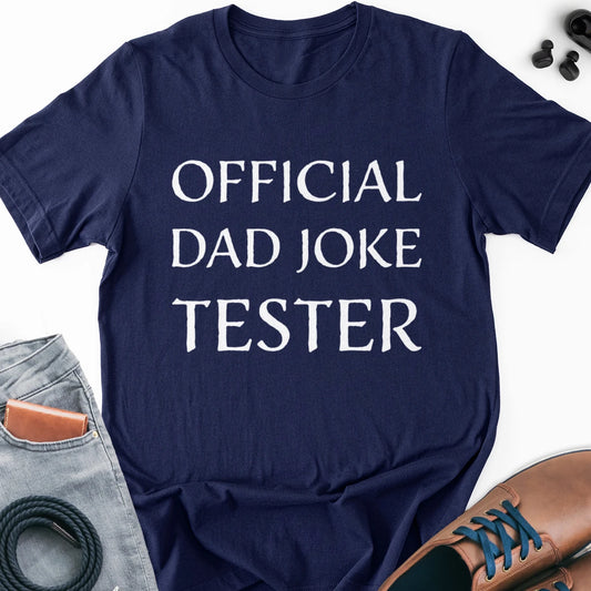 Official Dad Joke Tester Adult Tee