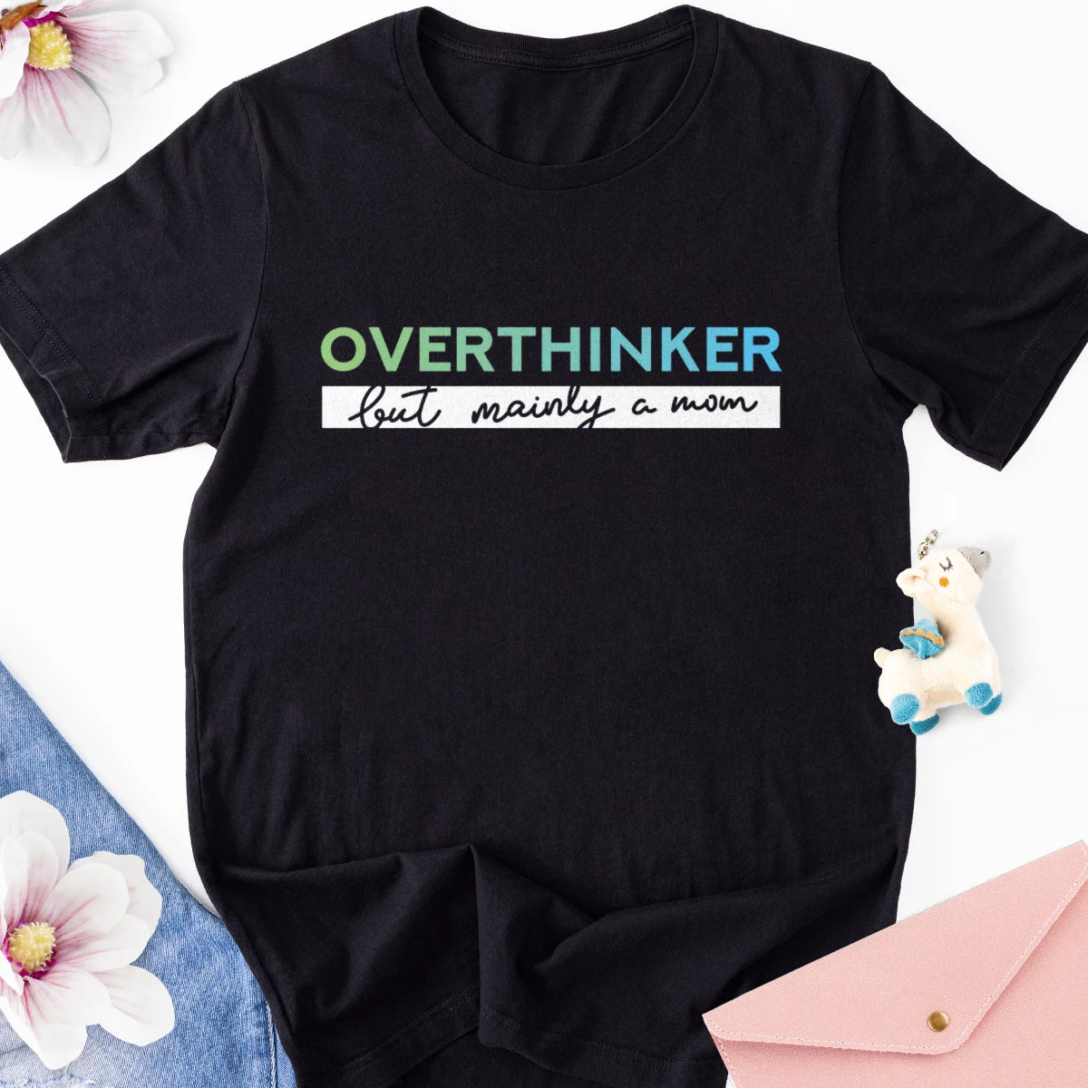 Overthinker but Mainly a Mom Adult Tee
