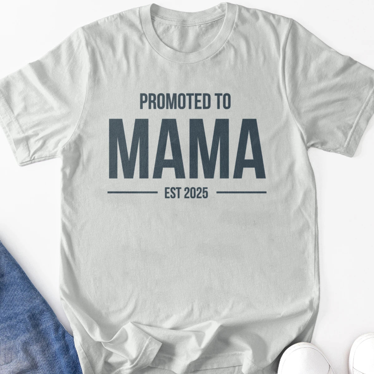 Promoted to Mama est. 2025 Adult Tee