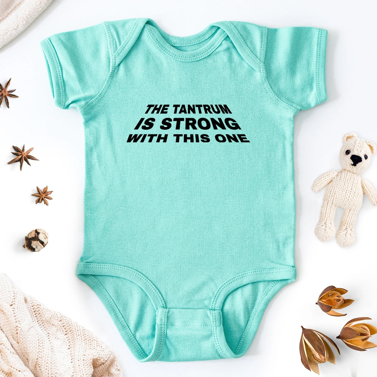 The Tantrum Is Strong With This One Baby Bodysuit